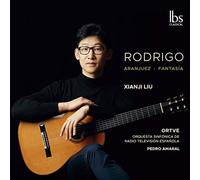 Rodrigo : Aranjuez-Fantasia/Xianji Liu
