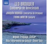 Rodrigo concierto de Aranjuez Frank Martin guitare Leo Brouwer CD