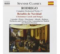 Rodrigo – Retablo de Navidad (Complete Orchestral Works - Vol. 7) – NAXOS