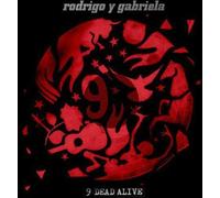 Rodrigo Y Gabriela - 9 Dead Alive