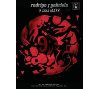 Rodrigo Y Gabriela: 9 Dead Alive Guitar Tab..