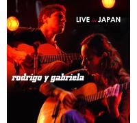 Rodrigo Y Gabriela - Live in Japan