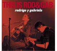 Rodrigo Y Gabriela - This is Rod & Gab EP