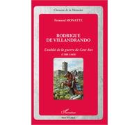 Rodrigue De Villandrando: L'oublié de la guerre de Cent Ans (1388-1448)
