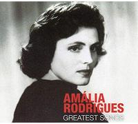 Rodrigues, Amalia - Greatest Songs -Remast-