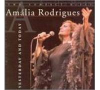 Rodrigues, Amalia - Yesterday & Today