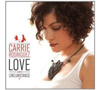 Rodriguez, Carrie - Love and Circumstance-HQ [Import]