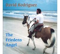 Rodriguez David - The Friedens Angel [Import]
