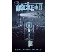 Gabriel Rodriguez – Locke & Key Volume 3: Crown of Shadows