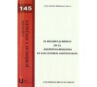 Rodríguez García, J: Régimen Jurídico De La Asistencia Relig