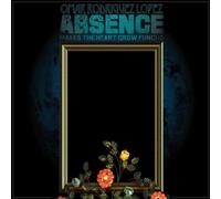 Rodriguez-Lopez, Omar - Absence Makes The Heart. [Import]