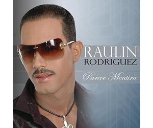 Rodriguez, Raulin - Parece Mentira [Import]