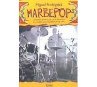 Rodríguez Rodríguez, M: Marbepop 2 : Historia Gráfica De La