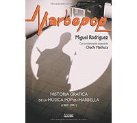 Rodríguez Rodríguez, M: Marbepop : Historia Gráfica De La Mú