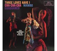 Rodriquez, Tito - Three Loves Have I [Import]