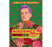 Rodziewicz-ówna - Emilia Padoł (Buch auf Polnisch)