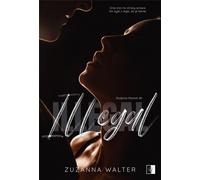 Rodzina Moretti Tom 1 Illegal - Zuzanna Walter (littérature, roman en polonais)