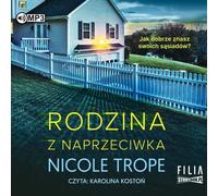 Rodzina z naprzeciwka - Nicole Trope (Hörbuch auf Polnisch)