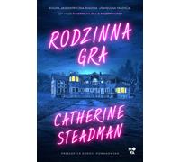 Rodzinna gra - Catherine Steadman (livre en polonais)