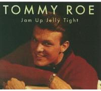 Roe, Tommy - Jam Up Jelly Tight [Import]