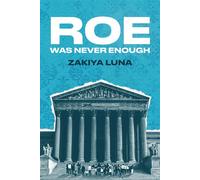 Roe Was Never Enough - Zakiya Luna - The New Press - ebook (ePub) - Livre