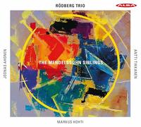 Rödberg Trio – The Mendelssohn Siblings – Import – Alba