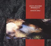 Roedelius,Hans-Joachim - Momenti Felici [Import]
