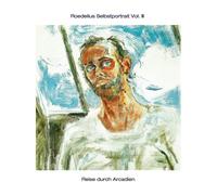 Roedelius Selbstportrait Volume 3 / Reise Durch Arcadien (Vinyl)