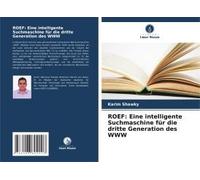 Roef: Eine Intelligente Suchmaschine Für Die Dritte Generation Des Www