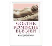 Römische Elegien und Venezianische Epigramme Goethe, Johann Wolfgang (Auteur)