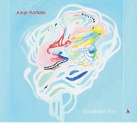 Rößeler,Antje - Stockholm Trio (Special Edition) [Import]
