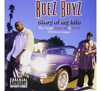 Roez Boyz - Story of My Life