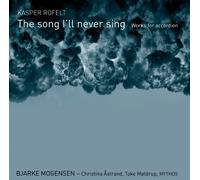 Rofelt Kasper - The Song I LL Never Sing [Import]