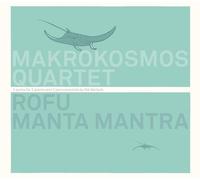 Rofu. Manta Mantra - 2 Works For 2 Pianos And 2 Percussionists By Nik Bartsch