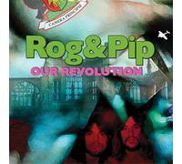 Rog And Pip Our Revolution (Vinyl)