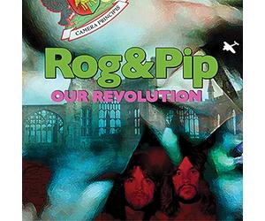 Rog & pip - Our revolution