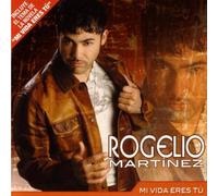 Rogelio Martínez - Mi Vida Eres Tu