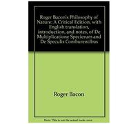 Roger Bacon's Philosophy Of Nature
