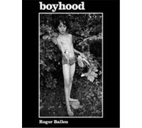 Roger Ballen: Boyhood
