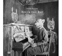 Roger Ballen Roger the Rat