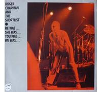 Roger Chapman And The Shortlist - He Was? She Was? You Was? We Was? [2xVinyl]