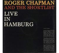 ROGER CHAPMAN AND THE SHORTLIST - LIVE IN HAMBURG LP UK ACROBAT 1979
