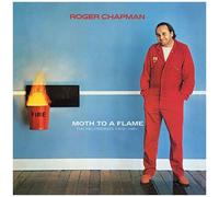 Roger Chapman - Moth To A Flame: Recordings 1979-1981 Remastered & Expanded Set
