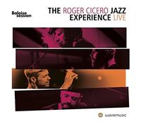 Roger Cicero Jazz Experience,the - Live in Basel-the Baloise Session
