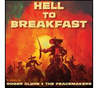 Roger Clyne & The Peacemakers – Hell to Breakfast