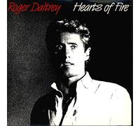 ROGER DALTREY - HEARTS OF FIRE 7" (45) UK TEN 1987