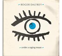 Roger Daltrey - Under A Raging Moon (FOC) (2SIN) [Import]