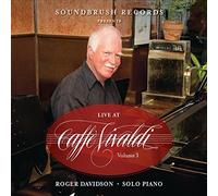 Roger Davidson - Live at Caffe Vivaldi Vol. 3