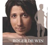 Roger de Win - Frau aus Erotischen Träumen,
