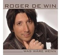 Roger de Win - Was Wäre Wenn